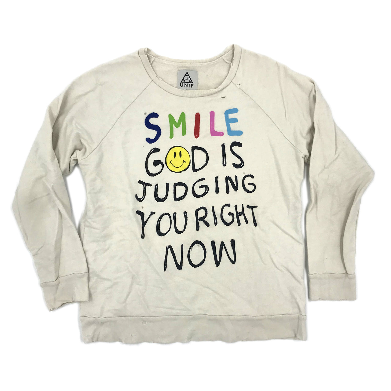 UNIF 'SMILE GOD IS JUDGING YOU RIGHT NOW' CREW
